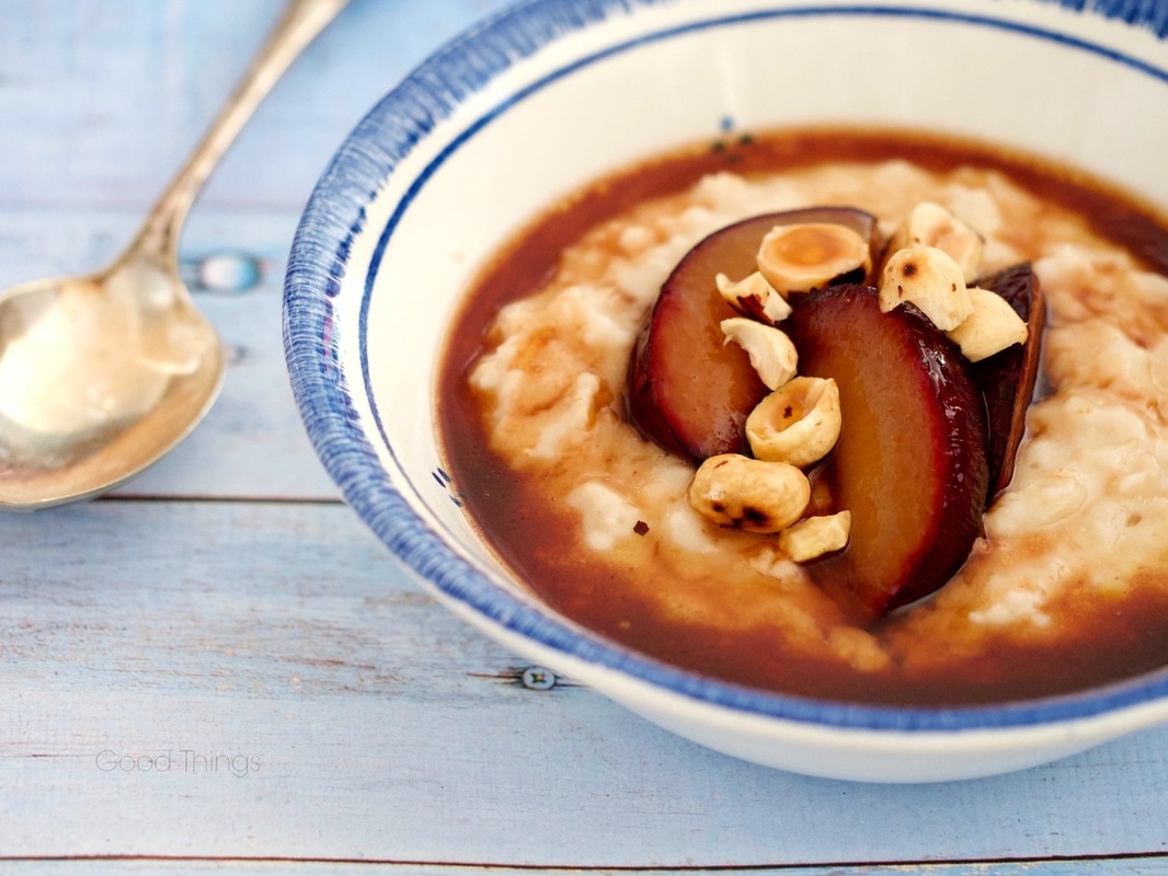 Rolled oats porridge with caramelised plums and toasted hazelnuts - Liz Posmyk Good Things
