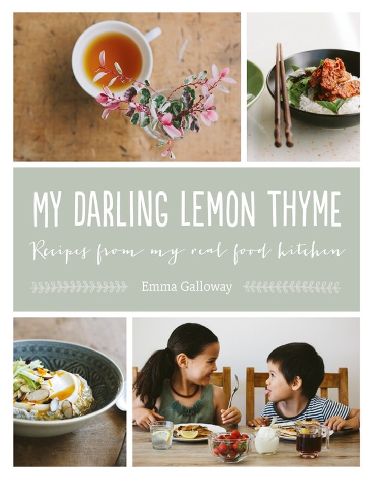 My Darling Lemon Thyme by Emma Galloway