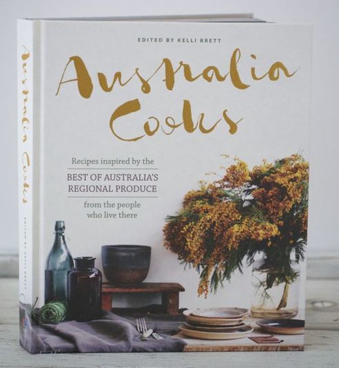Australia Cooks edited by Kelli Brett (HarperCollins)