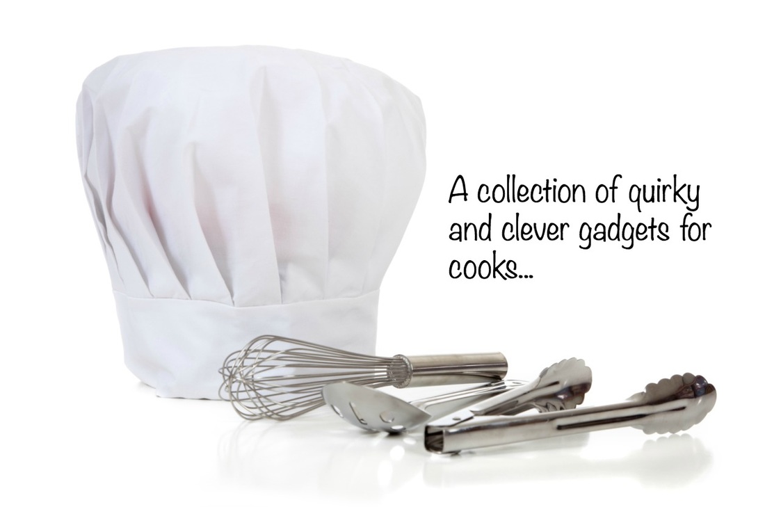 Quirky gadgets for cooks Good Things 