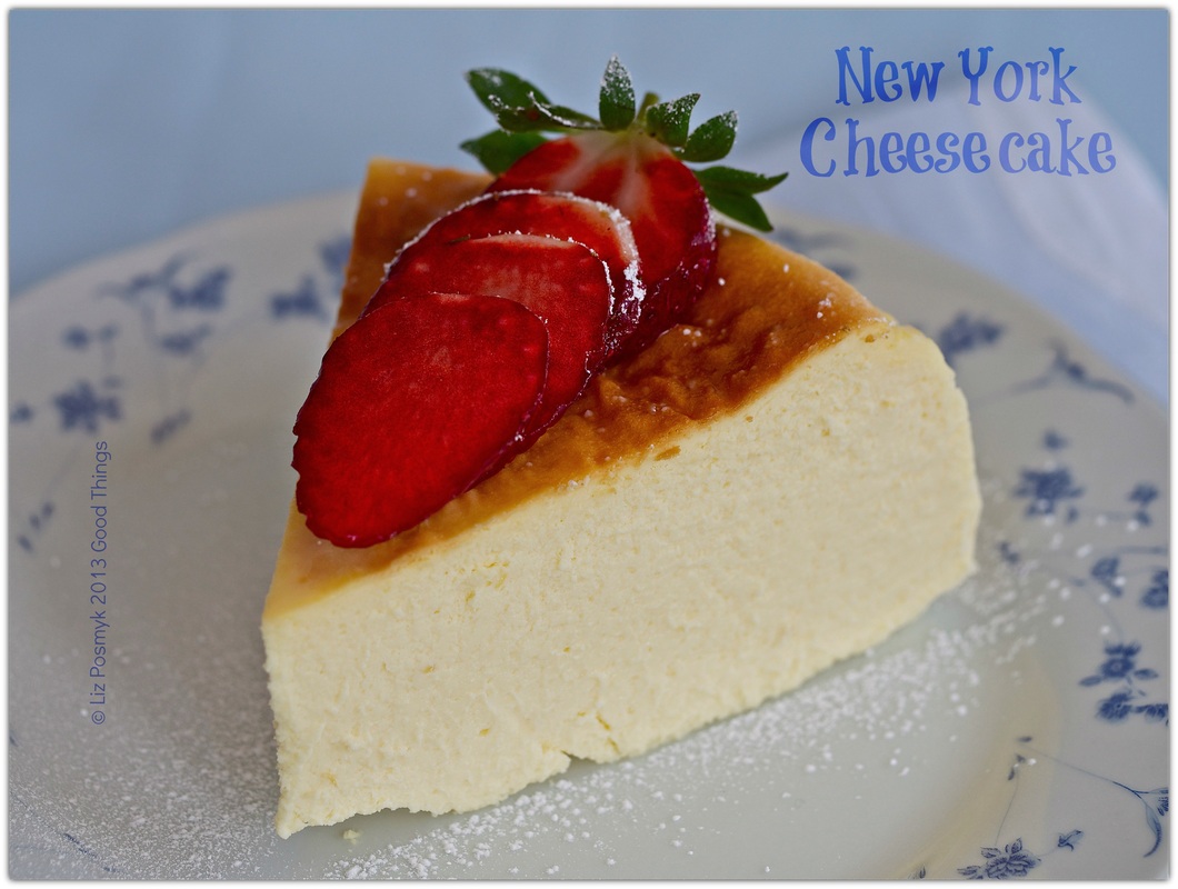 New York cheesecake by Liz Posmyk, Good Things